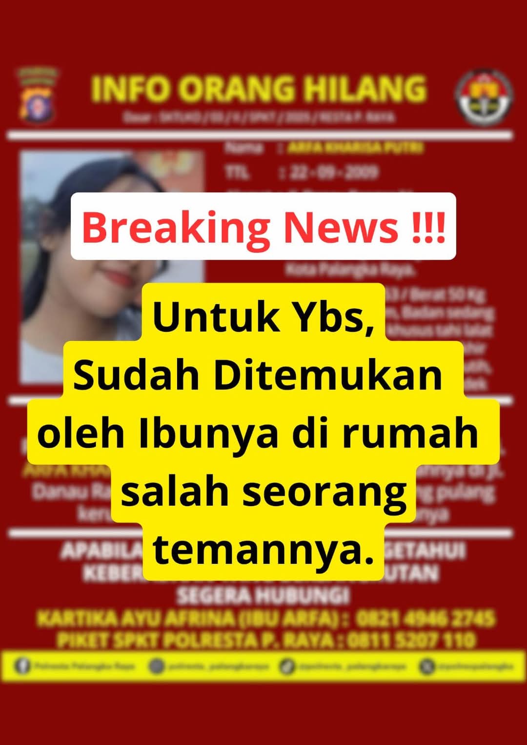 Arfa Kharisa Putri yang Dilaporkan Hilang Telah Ditemukan