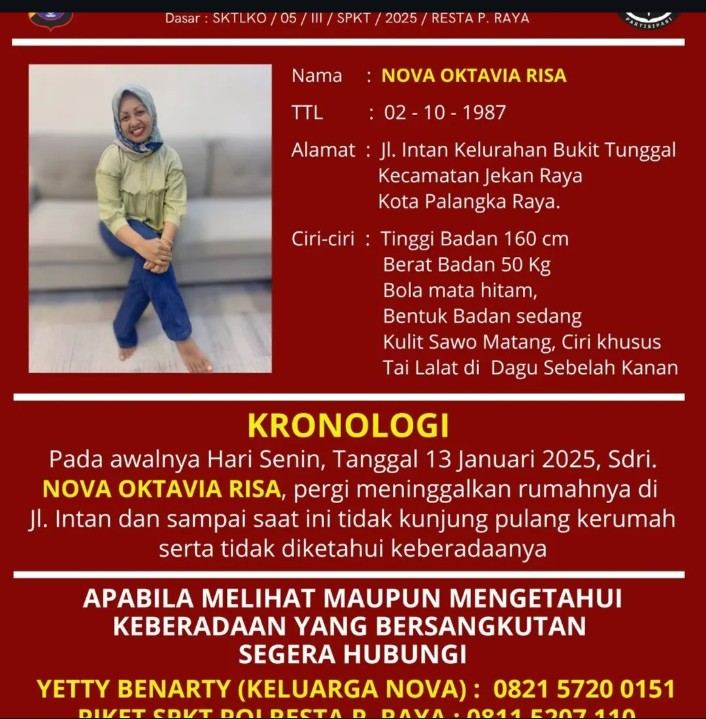Foto informasi orang hilang dari kepolisian mengenai Nova Oktavia Risa, seorang wanita yang dilaporkan hilang sejak 13 Januari 2025 di Palangka Raya, dengan detail identitas, ciri-ciri, dan kontak yang dapat dihubungi.