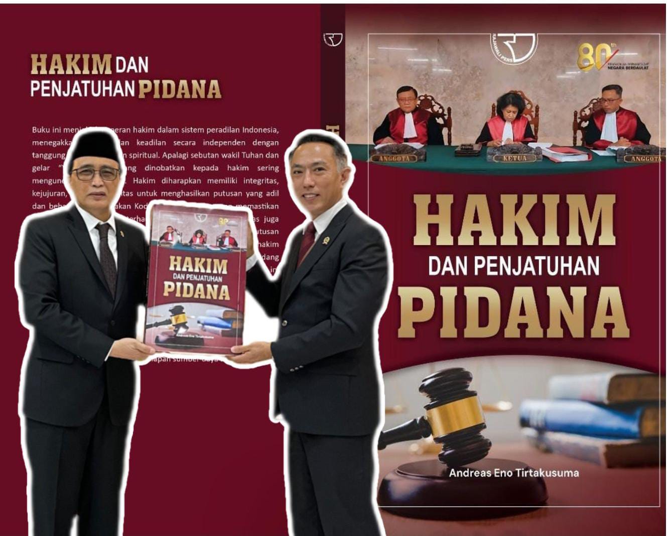 Kado HUT ke-80 MA, Andreas Tirtakusuma Luncurkan Buku “Hakim dan Penjatuhan Pidana”