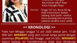 Mirawati Dilaporkan Hilang di Palangka Raya, Polisi Minta Warga Bantu Berikan Informasi