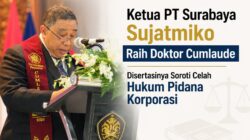 Ketua PT Surabaya Sujatmiko Raih Doktor Cumlaude, Disertasinya Soroti Celah Hukum Pidana Korporasi