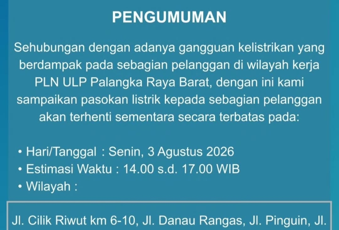 Jadwal Pemadaman Listrik di Palangka Raya, Senin 3 Agustus 2026