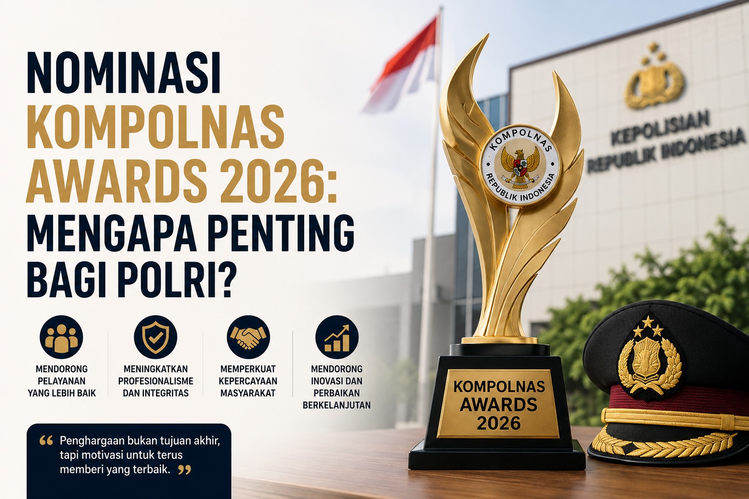 Nominasi Kompolnas Awards 2026 kembali menjadi perhatian karena penghargaan ini tidak hanya mencari satuan kerja Polri dengan capaian terbaik,